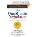 The One Minute Negotiator: Simple Steps to Reach Better Agreements