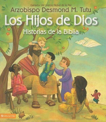 Los hijos de Dios historias de la Biblia (Spanish Edition)