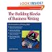 The Building Blocks of Business Writing: The Foundation of Writing Skills (Crisp Fifty-Minute Series)