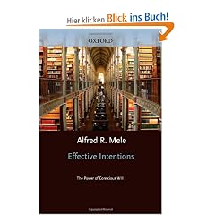 Effective Intentions: The Power of Conscious Will