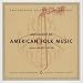 Anthology of American Folk Music (Edited by Harry Smith)