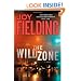 The Wild Zone: A Novel