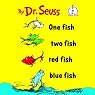 One Fish Two Fish Red Fish Blue Fish