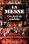 La messe, une for�t de symboles