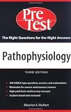 Pathophysiology: PreTest Self Assessment & Review, Third Edition