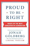 Proud to Be Right: Voices of the Next Conservative Generation