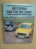 Motoring for the millions