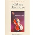 M�thode �l�mentaire du violon - Volume 1