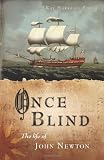 ISBN: 1934068276 - Once Blind: The Life of John Newton