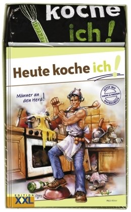Heute koche ich! mit Schürze: Männer an den Herd!