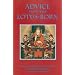Advice from the Lotus-Born: A Collection of Padmasambhava¿s Advice to the Dakini Yeshe Tsogyal and Other Close Disciples