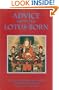 Advice from the Lotus-Born: A Collection of Padmasambhavas Advice to the Dakini Yeshe Tsogyal and Other Close Disciples