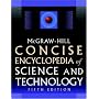 McGraw-Hill Concise Encyclopedia of Science & Technology, Fifth Edition (Mcgraw Hill Concise Encyclopedia of Science and Technology)