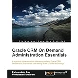 oracle crm on demand 2012 administration essentials