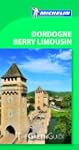 Green Guide Dordogne Berry Limousin
