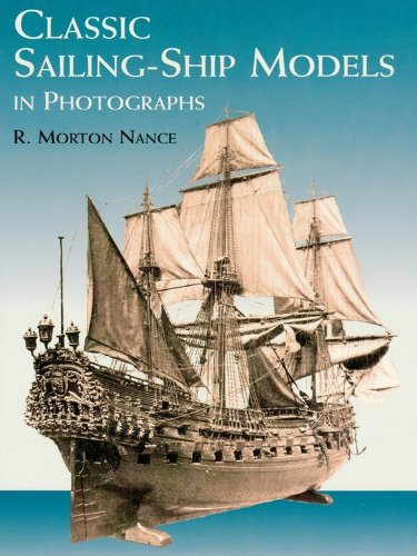 Classic Sailing-Ship Models in Photographs (Dover Maritime)