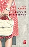 Comment se dire adieu ? par Laurie Colwin Comment se dire adieu ? par Colwin