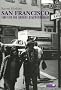 San Francisco : 1965-1970, les ann�es psych�d�liques
