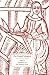 Distaff Gospels: A First Modern English Edition of Les Evangiles Des Quenouilles