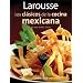 Larousse Los clasicos de la cocina mexicana: Larousse Classics of Mexican Cuisine (Spanish Edition)