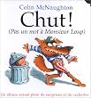 Chut ! pas un mot � Monsieur Loup
