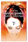 Zauberpower. Magische Hexentipps