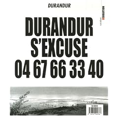 Durandur, Tome 2 : Durandur s'excuse 04 67 66 33 40 : Je pisse sur la bande dessin�e