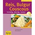 Reis, Couscous, Bulgur (K�chenRatgeber neu)