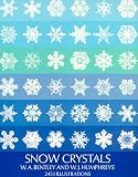 Snow Crystals (Dover Pictorial Archive)