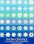 Snow Crystals (Dover Photography Collections)
