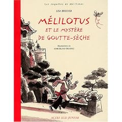 M�lilotus et le Myst�re de goutte-s�che