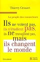 Le peuple des connecteurs : Ils ne votent pas, ils n'étudient pas, ils ne travaillent pas... mais ils changent le monde