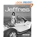 Dean Jeffries: 50 Fabulous Years in Hot Rods, Racing & Film