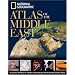National Geographic Atlas of the Middle East