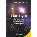 Star Signs: Die geheimen Botschaften des Universums