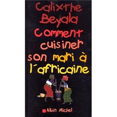 Comment cuisiner son mari � l'africaine