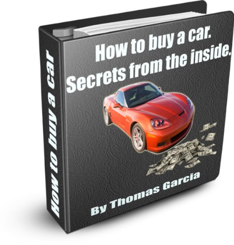 How to buy a car. Secrets from the inside