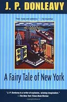 A Fairy Tale of New York (Donleavy, J. P.)
