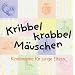 Kribbel, krabbel, M�uschen. Biblio-Philia: Kinderreime f�r junge Eltern