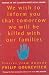 We Wish to Inform You That Tomorrow We Will be Killed with Our Families