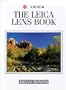 The Leica Lens Book