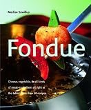 Fondue (Quick & Easy Series) (Quick & Easy (Silverback))
