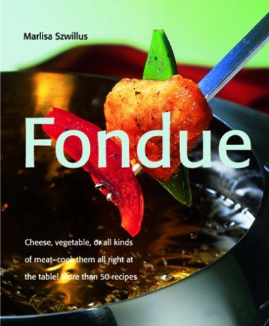 Fondue (Quick & Easy Series) (Quick & Easy (Silverback))