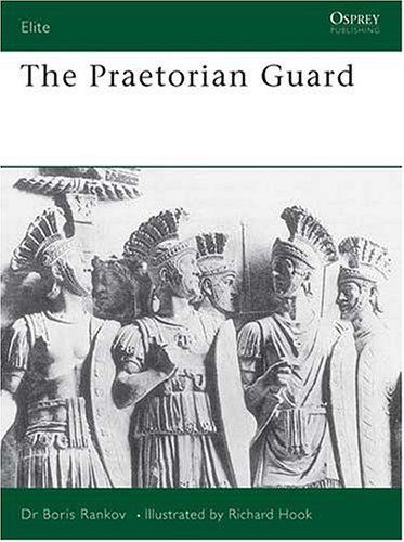 The Praetorian Guard (Elite)