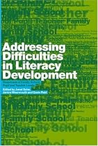 Addressing Difficulties in Literacy Development: Responses at Family, School, Pupil and Teacher Levels