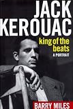 Jack Kerouac: King of the Beats