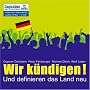 Wir k�ndigen! . Und definieren das Land neu