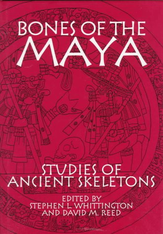 BONES OF MAYA under Pre-Columbian in The Books Store