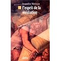 L'esprit de la m�diation