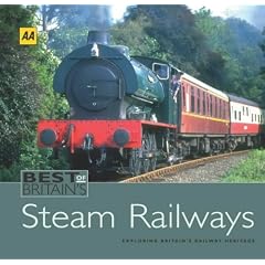 AA the Best of Britain's Steam Railways (Aa Guide)